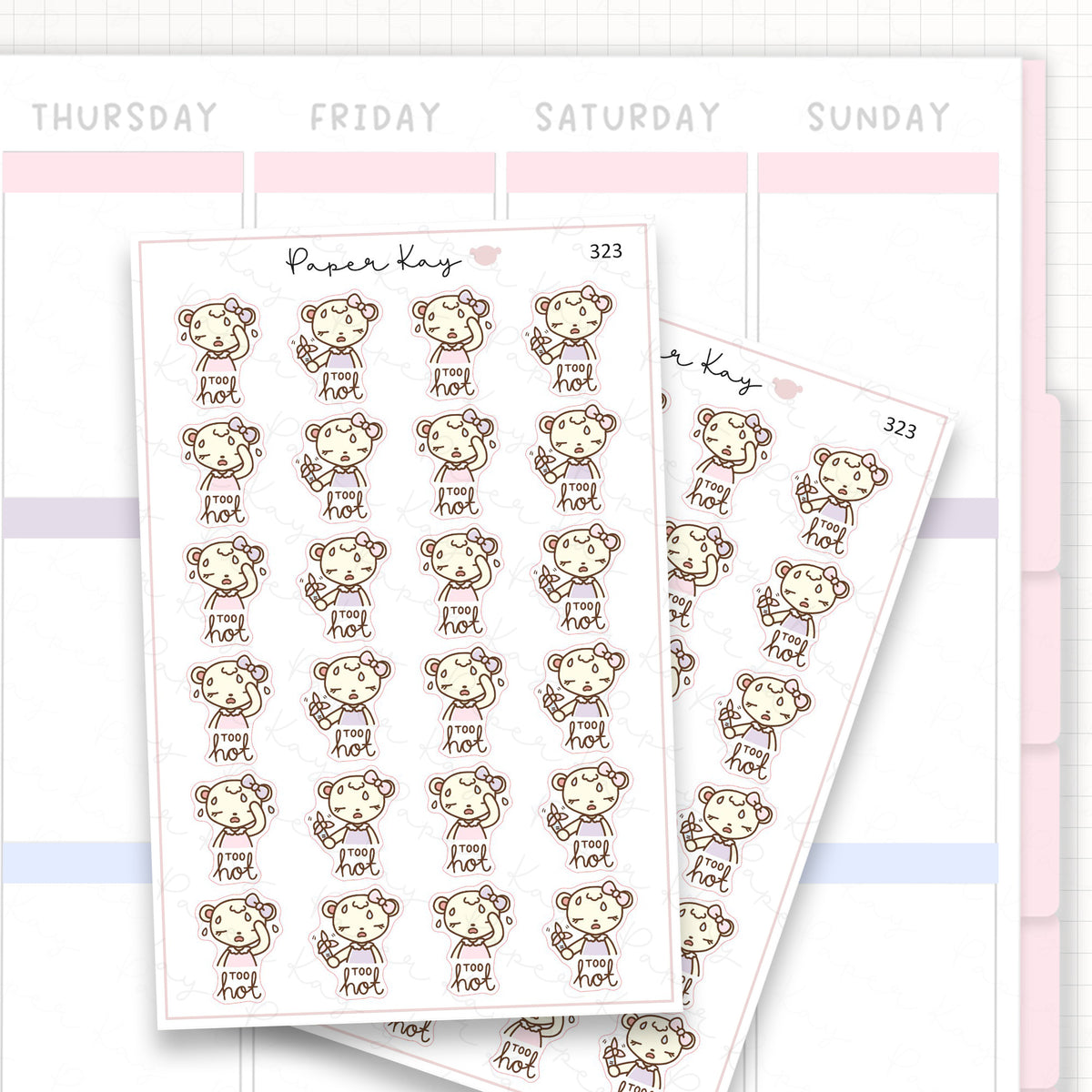 Too Hot Sticker Sheet